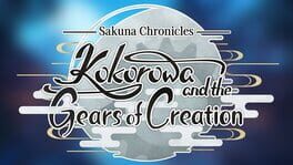 Sakuna Chronicles: Kokorowa and the Gears of Cretion