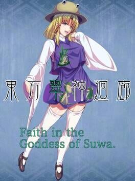 Touhou Suijin Kairou: Faith in the Goddess of Suwa.