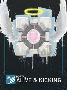 Portal: Alive & Kicking