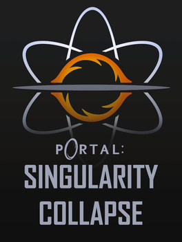 Portal: Singularity Collapse