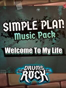 Drums Rock: Simple Plan - 'Welcome to My Life'