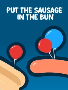 Put the Sausage in the Bun