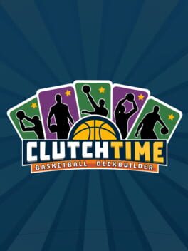 Clutchtime: Basketball Deckbuilder