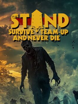 Stand: Survive, Team-up, And Never Die Game Cover Artwork