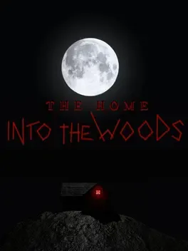 The Home Into The Woods