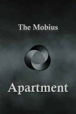 The Mobius: Apartment