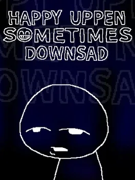 Image de couverture Happy Uppen Sometimes Downsad