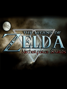 The Legend of Zelda: Netherforce Shards