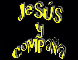 Jesús y Compañía