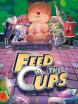 Feed the Cups