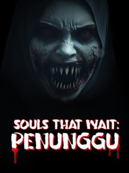 Souls That Wait: Penunggu