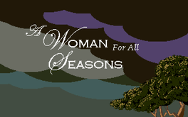 A Woman for All Seasons