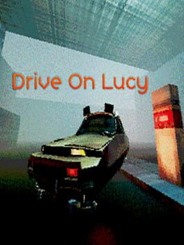 Drive On Lucy