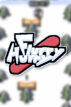 FlurryHurry!