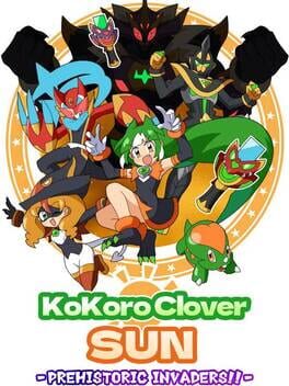 Kokoro Clover Sun: Prehistoric Invaders!