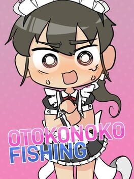 Otokonoko Fishing