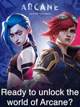 Arcane: League of Legends - Ready to unlock the world of Arcane?