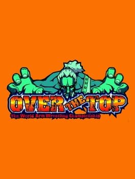 Over the Top: The World Arm Wrestling Championship