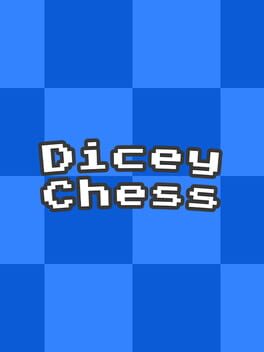 Dicey Chess