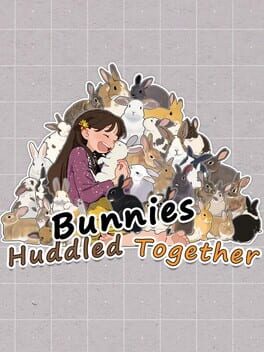 The Cover Art for: Bunnies Huddled Together
