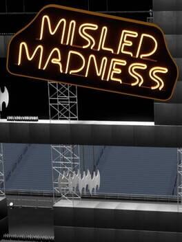 Misled Madness
