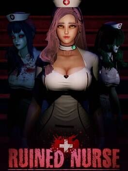 Ruined Nurse