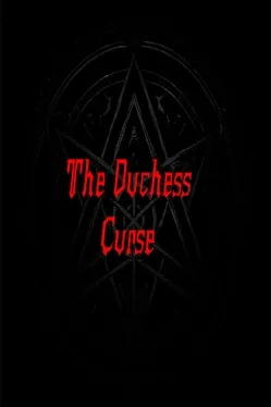 The Duchess Curse