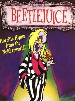 Beetlejuice: Horrific Hijinx from the Neitherworld!