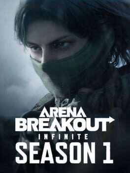 Arena Breakout: Infinite – Season 1