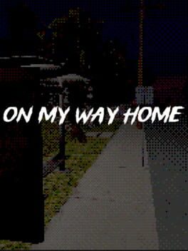 On My Way Home