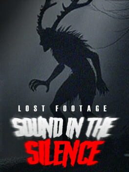 Lost Footage: Sound In The Silence Game Cover Artwork