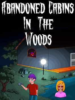 Abandoned Cabins in the Woods