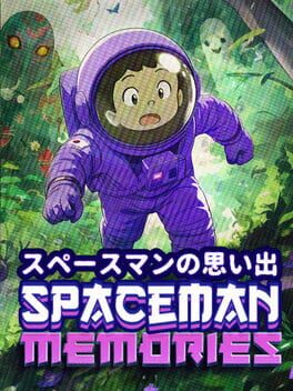 Spaceman Memories