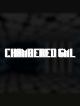 ChamberedGML