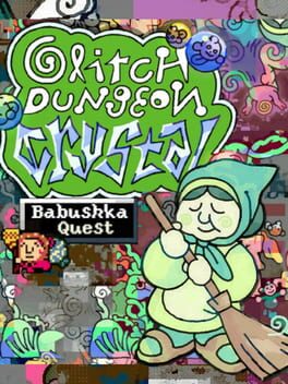 Babushka's Glitch Dungeon Crystal
