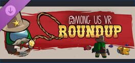 Among Us VR: Limited Time Pack: Round Up