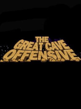 The Great Cave Offensive