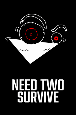 Need Two Survive