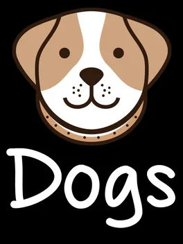 Dogs