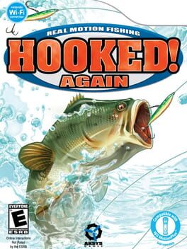 Hooked! Again: Real Motion Fishing