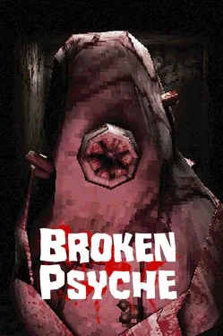 Broken Psyche