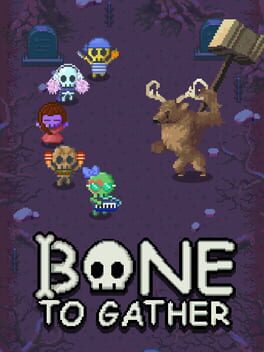 Bone to Gather