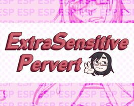 ESP: ExtraSensitive Pervert