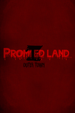 Promized Land: Outer Town