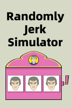 Randomly Jerk Simulator