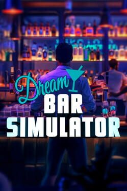 Dream Bar Simulator