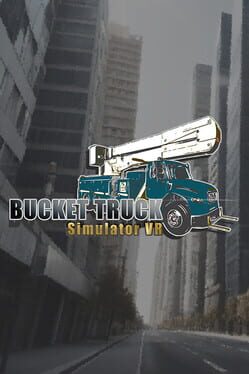 Bucket Truck VR Simulator