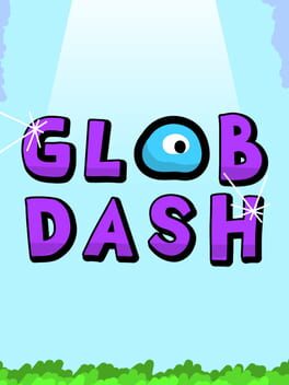 Glob Dash