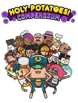 Holy Potatoes! Compendium