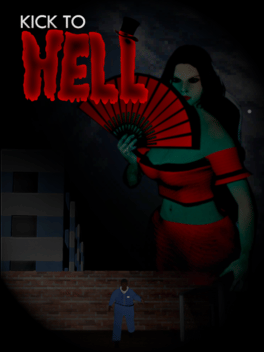Kick To Hell